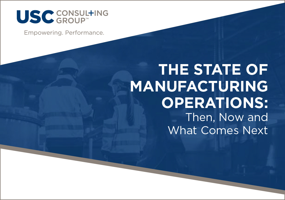 The State of Manufacturing Operations: Then, Now and What Comes Next white paper