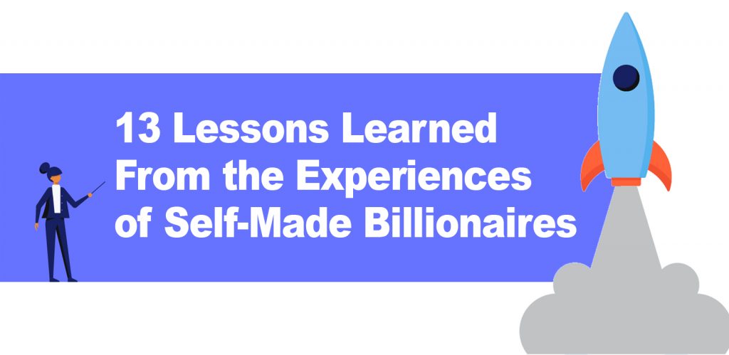 To help companies reach their highest potential and overcome challenges, an executive can take inspiration from these self-made billionaires.